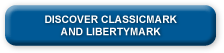 Discover ClassicMark and LibertyMark