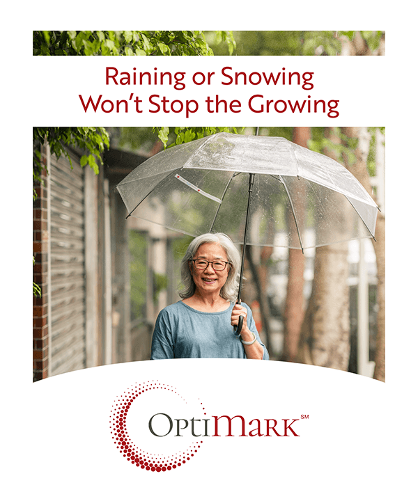 OptiMark - Raining or Snowing won't stop growing