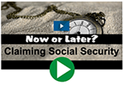Now or Later? Claiming Social Security