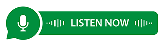 LISTEN NOW!